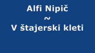 Alfi Nipič  V štajerski kleti [upl. by Neleb]