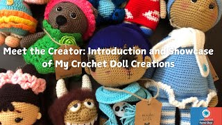 Meet the Creator Introduction and Showcase of My Crochet Doll Creations [upl. by Alessandro315]