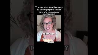 The counterintuitive way to write papers faster [upl. by Ettenaj]