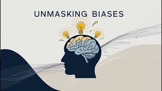 CT 4 Unmasking Bias  How to Identify and Challenge Them [upl. by Assenaj219]