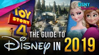 THE GUIDE to Disney Parks amp Movies in 2019  Disney News  1319 [upl. by Enymsaj981]