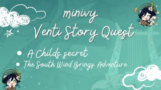 𐙚⋆° venti story quest pt1 a child’s secret  the south wind brings adventure 𝄞⨾𓍢ִ໋ [upl. by Lagiba]