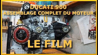 DUCATI 900  Assemblage complet du moteur  LE FILM [upl. by Marrin]