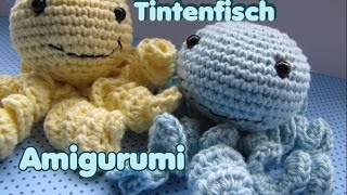 Tintenfisch häkeln  Amigurumi  Anleitung auch schriftlich  DIY [upl. by Siram466]