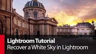 Lightroom Tutorial Recover a White Sky in Lightroom  PLP  13 by Serge Ramelli [upl. by Nahsin]