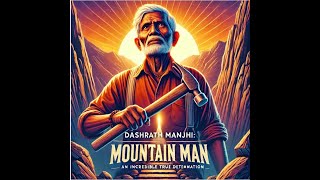 This Movie Changed My Life Forever  Manjhi The Mountain Man [upl. by Oicirbaf]