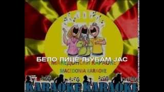 KARAOKE BELO LICE LJUBAM JAS SEKERNA MAKEDONSKI NARODNI [upl. by Leahcimdivad593]