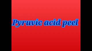 Skin Care  Cosmetic peeling Therapy  Pyruvic acid peel  Hindi [upl. by Rebecka]