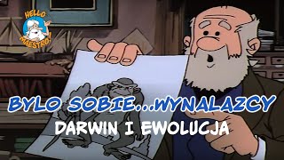 Byli sobie wynalazcy 15 Darwin i ewolucja [upl. by Llywellyn]