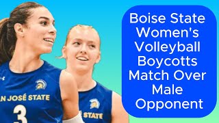 Blaire Fleming  Boise State Womens Volleyball Boycotts Match Over Male Opponent—Full Team Support [upl. by Drofdeb]