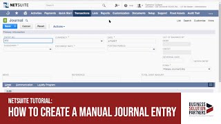 NetSuite Tutorial How to Create a Manual Journal Entry [upl. by Petronia]