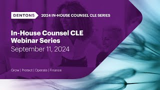 In House Counsel CLE Webinar Series [upl. by Fennell]