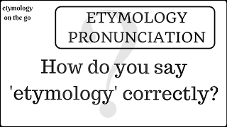 Etymology Pronunciation  How to Pronounce Etymology Correctly  Etymology of English Words [upl. by Winograd]