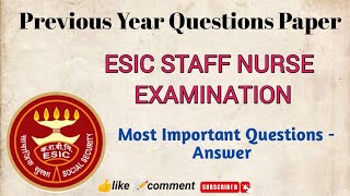 ll ESIC  Staff Nurse Previous Year Questions Paper ll Nurses voice [upl. by Aneem]