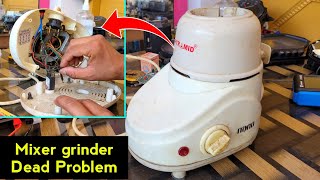 Mixer Grinder Dead होने पर ये 3 काम कर लो  mixer grinder dead problem  mixer grinder not working [upl. by Viens]