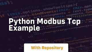 python modbus tcp example [upl. by Leahcimnaj551]