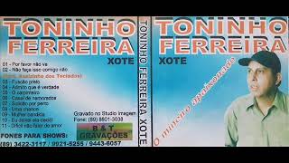 Toninho Ferreira  Xote vol 1 [upl. by Atinrahs317]