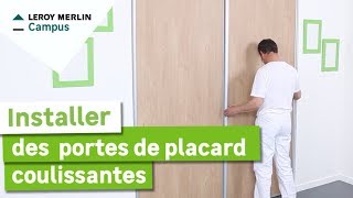 Comment installer des portes de placard coulissantes  Leroy Merlin [upl. by Nibuz922]