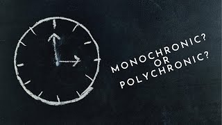 Cultural Difference Episode 1 Monochronic vs Polychronic [upl. by Eceela971]