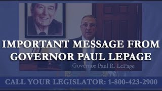 An Important Message from Governor Paul LePage [upl. by Alleacim]