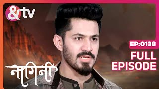 Nagini Ko कोई नहीं मिल रहा  Nagini Full Ep 138 4 Feb 23Trishool  Adishesha  andtvchannel [upl. by Nihahs]