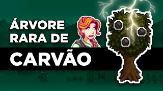 A ÁRVORE RARA DE CARVÃO Stardew Valley [upl. by Ahsuatan]