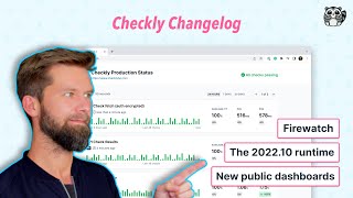 A new runtime new and shiny dashboards and Firewatch — Checkly Changelog December 2022 [upl. by Winnifred]