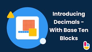 Introducing Decimals with Base Ten Blocks  Brainingcamp [upl. by Lupiv]