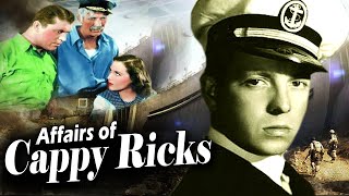 Affairs of Cappy Ricks Super Hit Hollywood Classic Comedy Drama Movie [upl. by Danialah247]