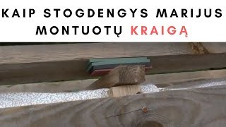 Kaip stogdengys Marijus montuotų kraigą STOGO PATIKRA [upl. by Angeline299]