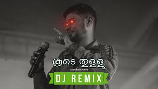 Koode Thullu  Fejo amp Jeffin Jestin DJ Rubix Remix • HardStyle • Malayalam Remix 2024 [upl. by Eileen]