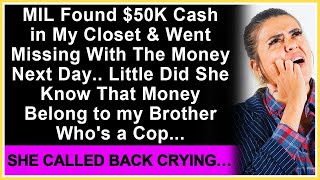 MIL Found 50K Cash in My Closet amp Went Missing With The Money Next DayLittle Did She Know [upl. by Ajnotal]