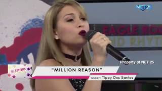 TIPPY DOS SANTOS  MILLION REASONS NET25 LETTERS AND MUSIC [upl. by Melisent]