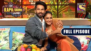 The Kapil Sharma Show S2  Shahid Kapoor and quotJerseyquot  Ep 215  Full Episode  23 March 2022 [upl. by Nyleuqaj]