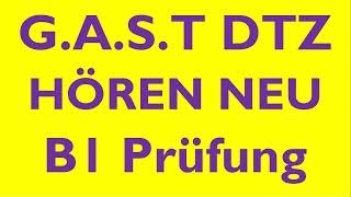 GAST DTZ B1 Hören Prüfung B1 Neu 2024 dtz dtzb1 dtzhören [upl. by Lynnelle]