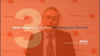 Three Things Know About the Hungarian Election [upl. by Aryamo198]