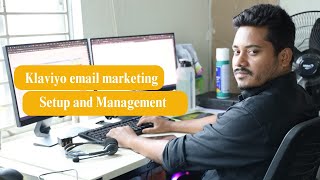 Klaviyo email marketing Tools Setup  Sazib IT Academy  Md Sazib Hossain [upl. by Waterer]