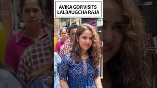 Avika Gors Spiritual Moment Visiting Lalbaugcha Raja on Ganesh Chaturthi [upl. by Jareb]