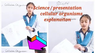 Cellular organisms explanation presentation science topic Cellular organisms Abeeras Dreamland [upl. by Darcey]