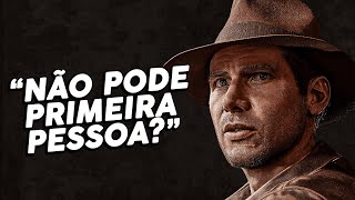 INDIANA JONES EM PRIMEIRA PESSOA É RUIM  OPINIÃO [upl. by Keryt]