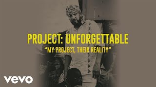 French Montana  Project Unforgettable quotMy Project Their Realityquot [upl. by Vanzant]