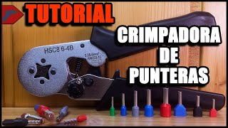 CRIMPADORA de PUNTERAS HSC8 64B Review y Tutorial [upl. by Eillak]