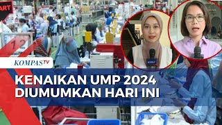 Pemprov DKI Jakarta akan Umumkan Kenaikan UMP 2024 Hari Ini Begini Pantauannya [upl. by Sheeran]