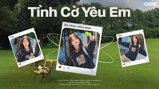 Phải Chăng Em Đã Yêu Tình Cờ Yêu Em Nắng Có Mang Em Về  Playlist GenZ CHILL yêu đời [upl. by Bastien]