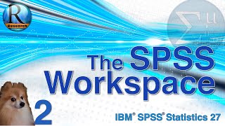 Introduction to the SPSS 27 Workspace for Beginners with Puppies 2 of 8 [upl. by Ardnuek]