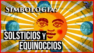 Simbologia Solsticios y Equinoccios [upl. by Halsey176]