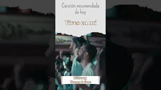 Vives en mí  Hillsong Young and Free shorts viral music [upl. by Eidac]