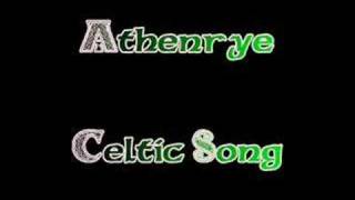 Athenrye  Celtic Song [upl. by Epolenep]