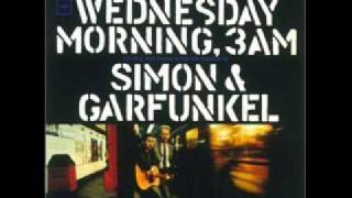 Simon amp Garfunkel  Wednesday Morning 3 AM [upl. by Steele]