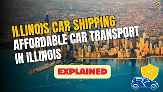 Illinois Car Shipping Company  Affordable Car Transport in IL  Ship a Car tofrom Illinois [upl. by Rind30]